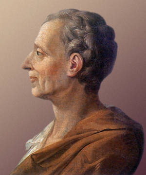 孟德斯鳩（Charles de Secondat, Baron de Montesquieu，1689－1755）